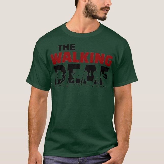 The Walking Deaf  deaf awareness sign language T-Shirt (Front)