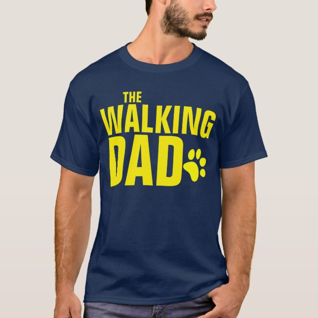 The Walking Dog Dad T-Shirt (Front)