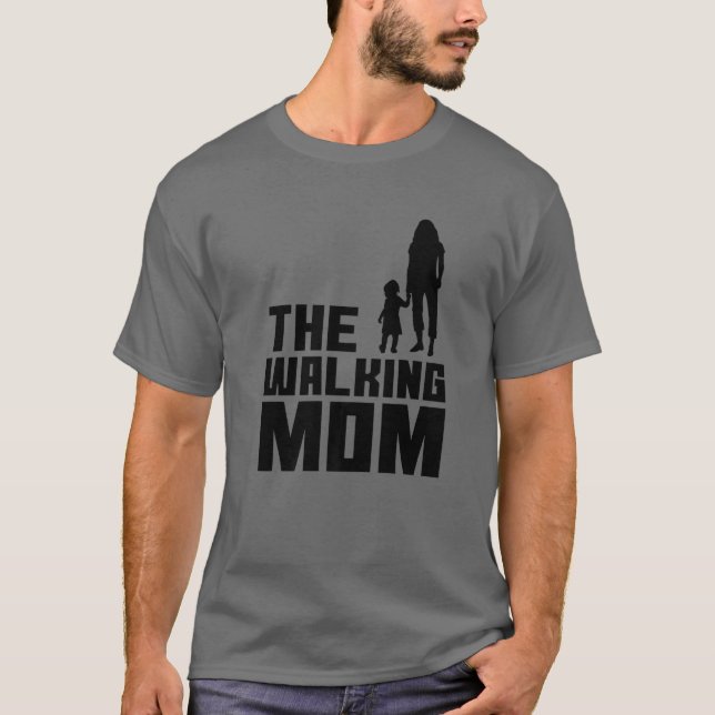 The Walking Mum, Mother's Day Graphic Tees (Front)