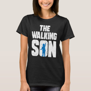 The Walking Son Saunter Dad Fathers Day T-Shirt