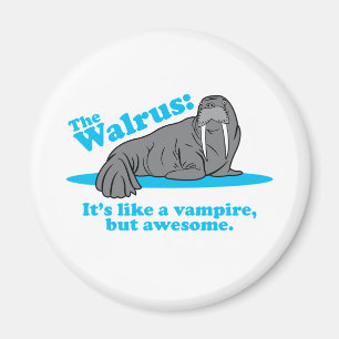 The Walrus Vampire Magnet