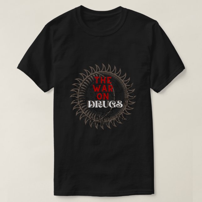 The War On Drugs Mushrooms T-Shirt (Design Front)