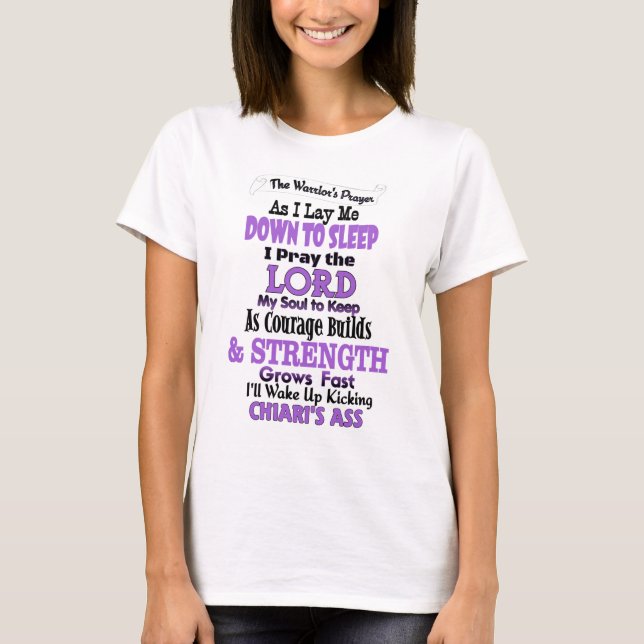 The Warrior's Prayer   Chiari T-Shirt (Front)