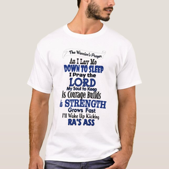 The Warrior's Prayer...RA T-Shirt (Front)