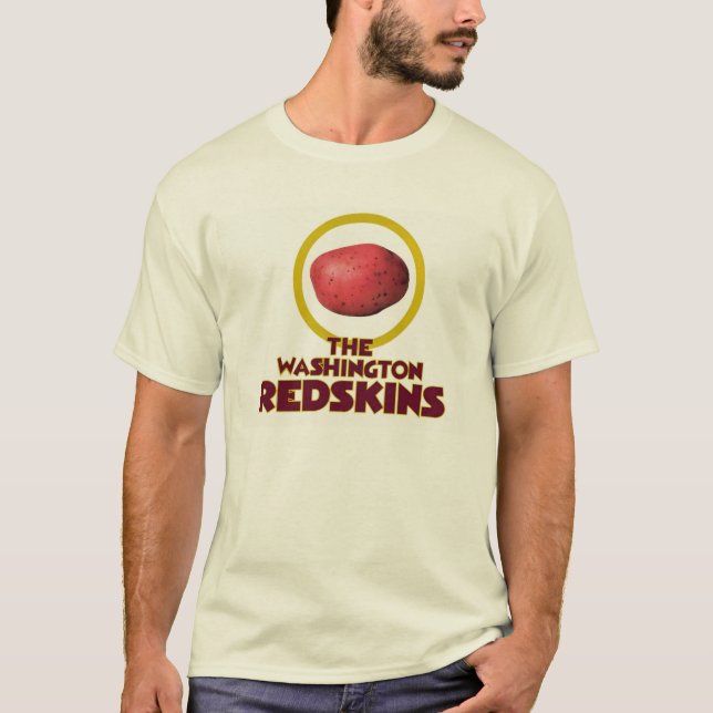 The Washington "What's The Fuss?" Redskins T-Shirt (Front)