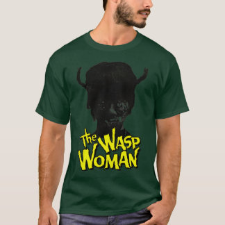 The Wasp Woman T-Shirt