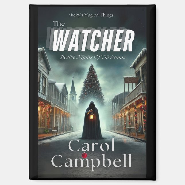 The Watcher Magnet (Front)