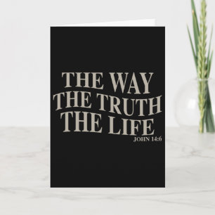 The Way The Truth The Life Cross Christian Dad Fat Card