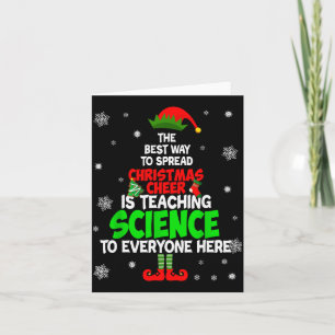 The Way To Spread Christmas Cheer Is Teaching Scie Card