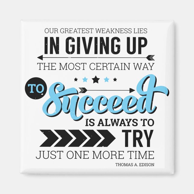 The Way To Succeed Typography Motivational Quote Magnet (Front)