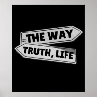 The Way, Truth, Life – John 14:6