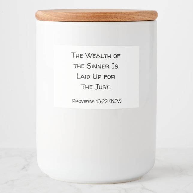 The Wealth of the Sinner Is Laid Up for the Just. Food Label (Front)