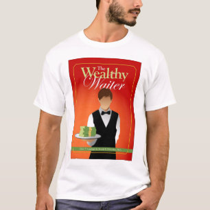 The Wealthy Waiter Cover T T-Shirt
