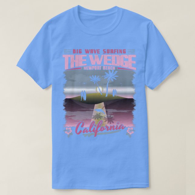 THE WEDGE NEWPORT BEACH CALIFORNIA  T-Shirt (Design Front)