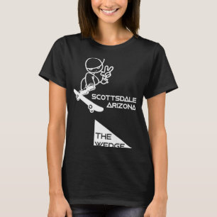 The Wedge  Scottsdale AZ  Skater T-Shirt