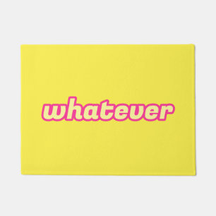The 'Whatever' Art Doormat