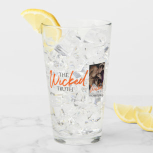 The Wicked Truth Drinking Glass