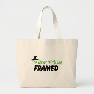 The Wicked Witch Was Framed Large Tote Bag