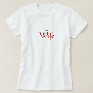 The Wife Tshirt