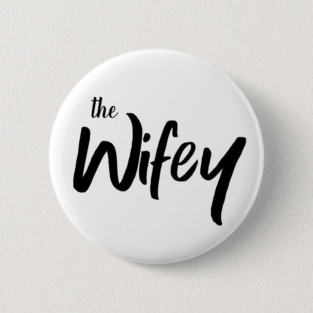 The Wifey Whimsical Typography for Bride 6 Cm Round Badge (Front)