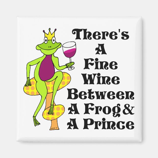 The Wine Prince "Fine Wine Between Frog & Prince" Magnet (Front)