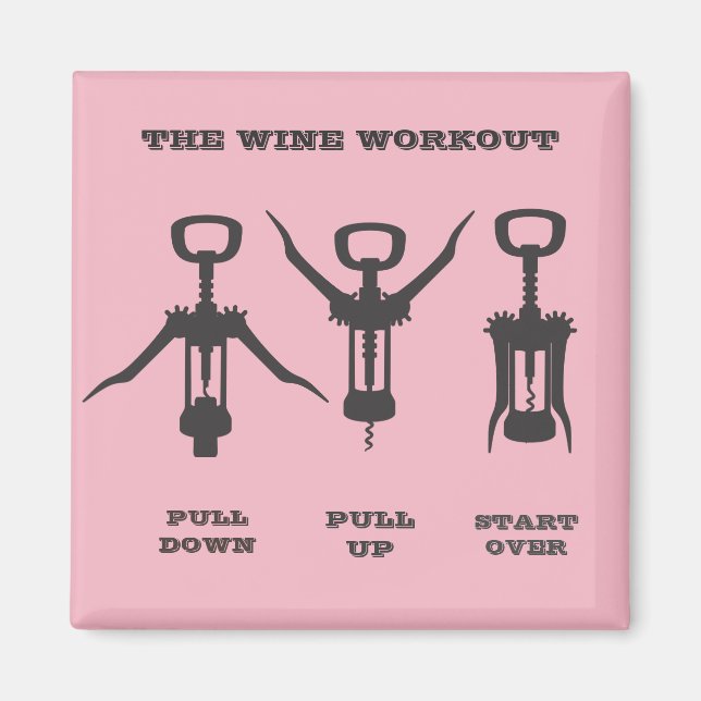 The Wine Workout Magnet (Front)
