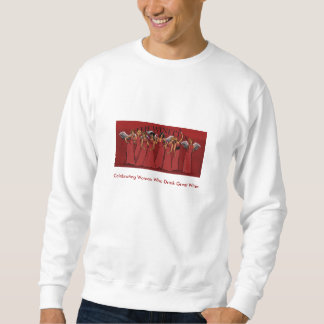 The Winettes, Celebrating Women Who Drink Great... Sweatshirt