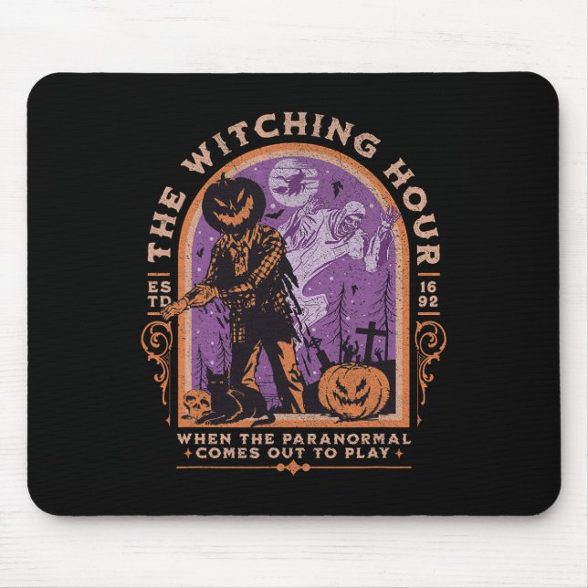 The Witching Hour Paranormal Spooky Halloween Zomb Mouse Pad (Front)