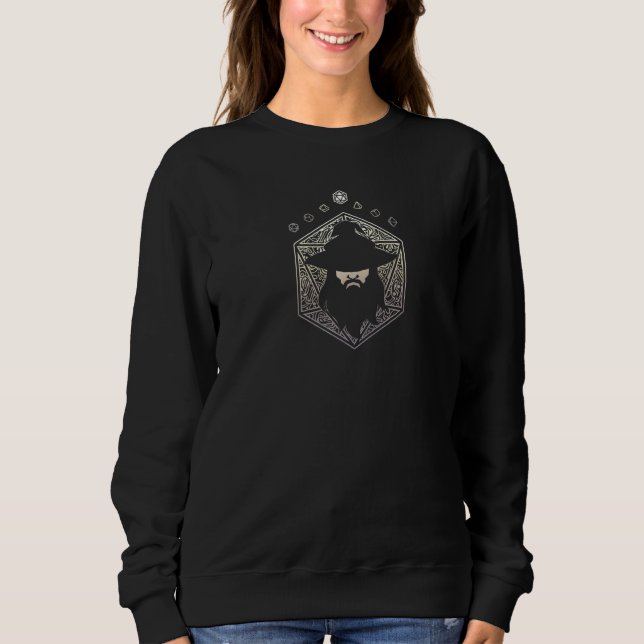 The Wizard D20 Tabletop Dungeons RPG Dice Dragons  Sweatshirt (Front)