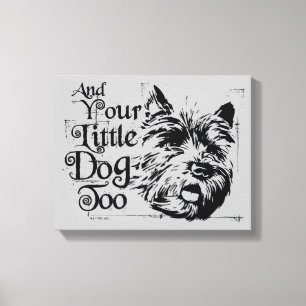 The Wizard Of Oz™   And Your Little Dog, Too Canvas Print