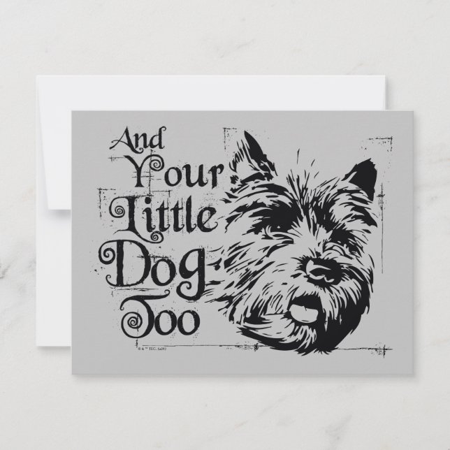The Wizard Of Oz™ | And Your Little Dog, Too Card (Front)