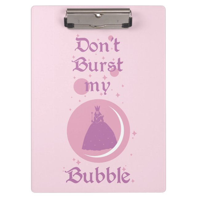 The Wizard Of Oz™ | Don't Burst My Bubble Clipboard (Front)