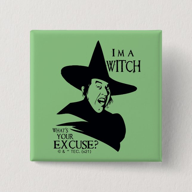 The Wizard Of Oz™ | I'm A Witch 15 Cm Square Badge (Front)