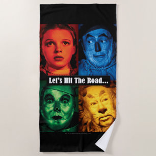 The Wizard Of Oz™   Let's Hit The Road Beach Towel