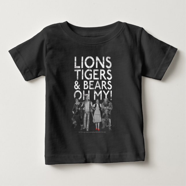 The Wizard Of Oz™ | Lions Tigers & Bears Oh My! Baby T-Shirt (Front)