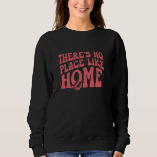 The Wizard Of Oz There's No Place Like Home Vintag Sweatshirt