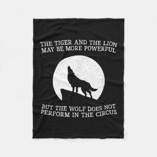 The Wolf Doesn't Perform In The Circus Cool Wolf M Fleece Blanket