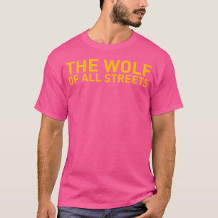 The Wolf Of All Streets Entrepeneur T-Shirt