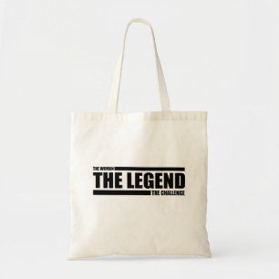 The woman, the legend, the challenge tote bag