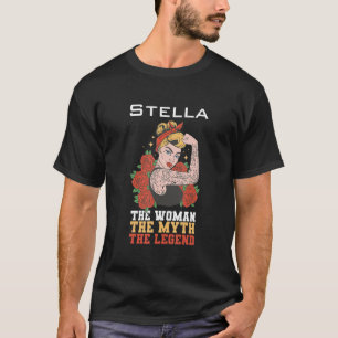 The woman the myth the legend Stella T-Shirt