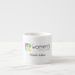 The Women's Chorus of Dallas Logo Espresso Cup