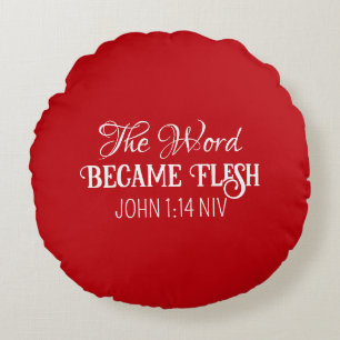 The Word Became Flesh Christmas Bible Verse Red Round Cushion