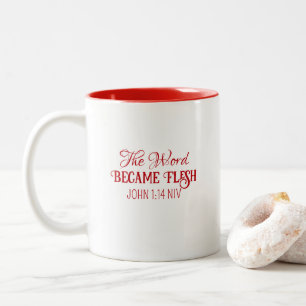 The Word Became Flesh Christmas Bible Verse Red Two-Tone Coffee Mug