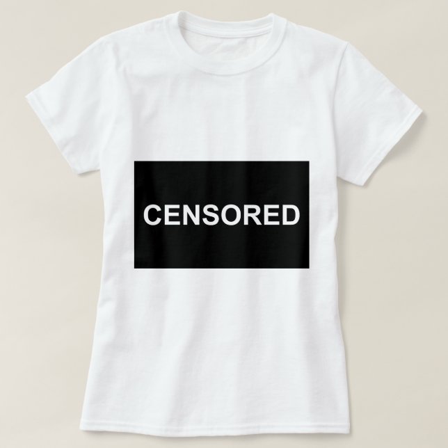 The Word Censored White Letters Black Background T-Shirt (Design Front)