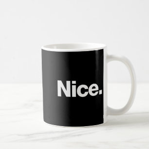 The Word Nice _ A Christmas Design That Says Nice Coffee Mug