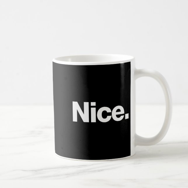 The Word Nice _ A Christmas Design That Says Nice  Coffee Mug (Right)
