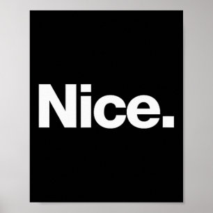 The Word Nice _ A Christmas Design That Says Nice  Poster