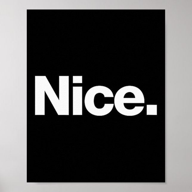 The Word Nice _ A Christmas Design That Says Nice  Poster (Front)