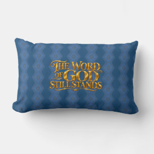 The word of God still stands Lumbar Cushion
