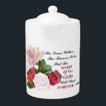 The Word Of God Will Last Forever<br><div class="desc">Beautiful Christian inspirational porcelain teapot with printed image of a painting of lovely red and white roses. This teapot has the Scripture of Isaiah 40:8. "The grass withers,  flowers will fade,  but the word of God will stand forever.</div>